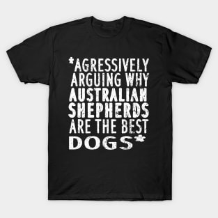 Australian Shepherd Aussie Mistress Gassie Dog T-Shirt